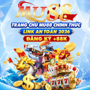 MU88 Khám Phá Nền Tảng Giải Trí Trực Tuyến Đa Dạng